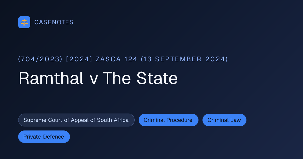 Ramthal v The State ((704/2023) [2024] ZASCA 124 (13 September 2024 ...