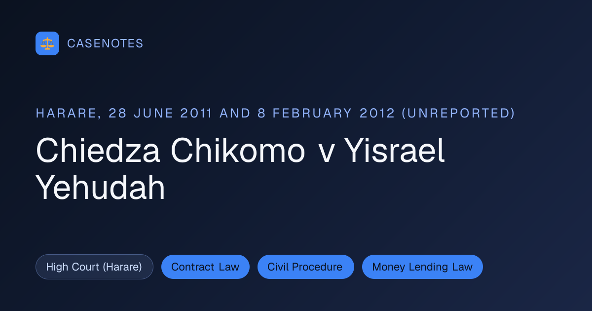 Chiedza Chikomo v Yisrael Yehudah (Harare, 28 June 2011 and 8 February ...