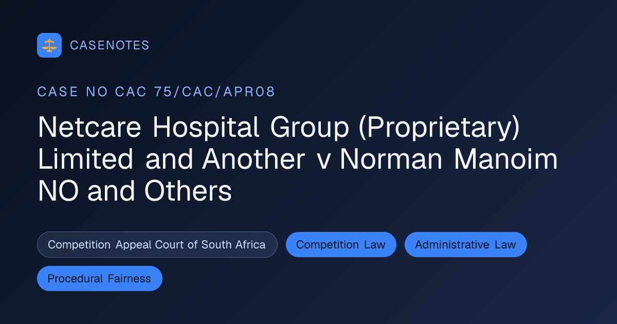 Netcare Hospital Group (Proprietary) Limited and Another v Norman ...