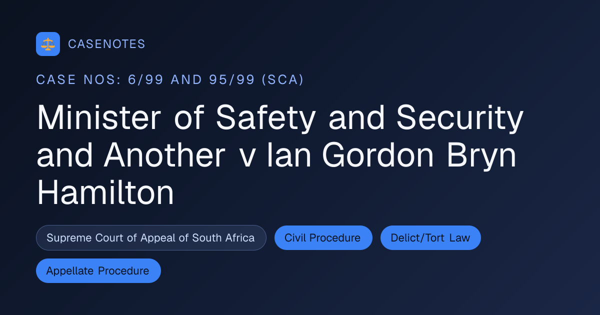 Minister of Safety and Security and Another v Ian Gordon Bryn Hamilton ...