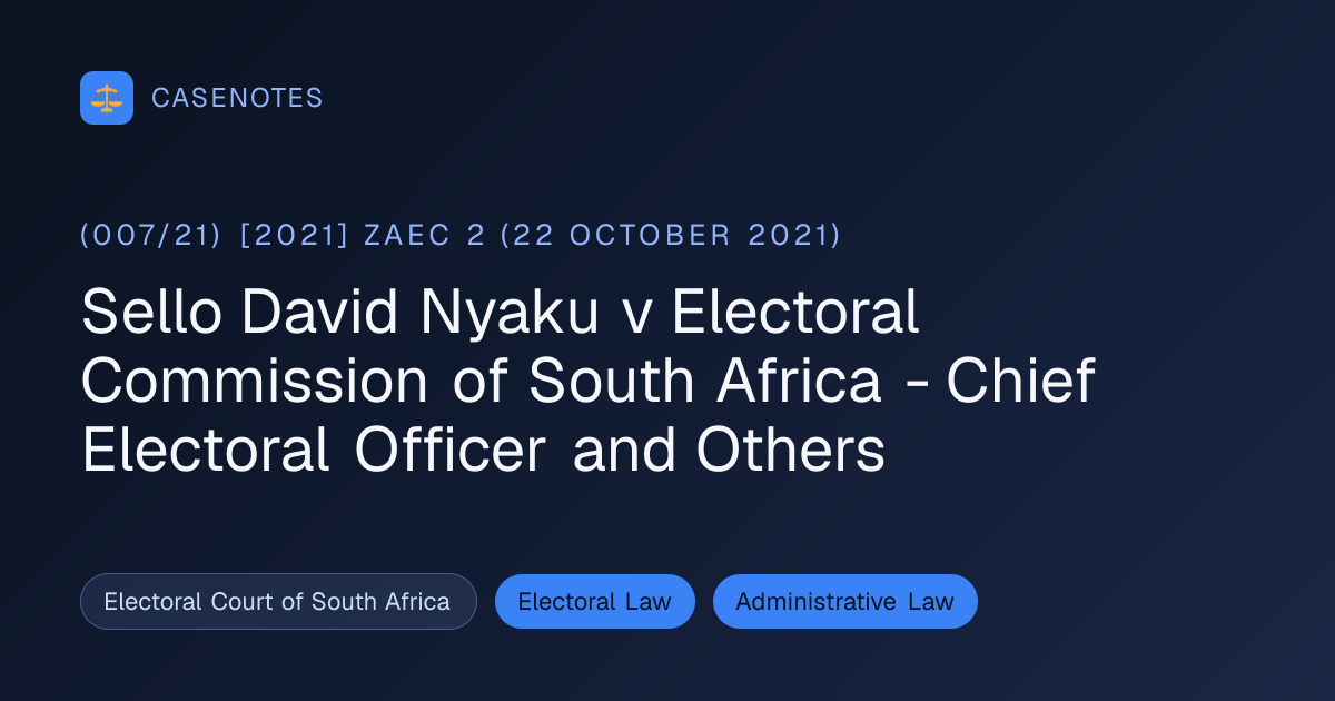 Sello David Nyaku v Electoral Commission of South Africa - Chief ...