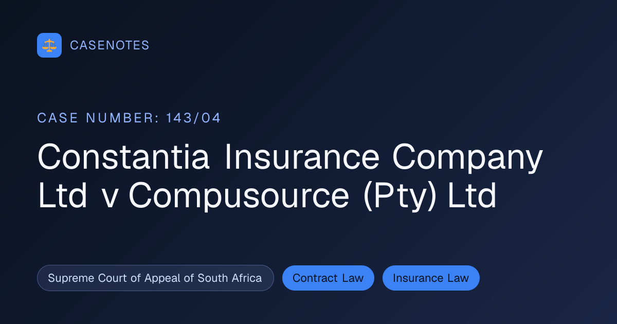 Constantia Insurance Company Ltd v Compusource (Pty) Ltd (Case number ...