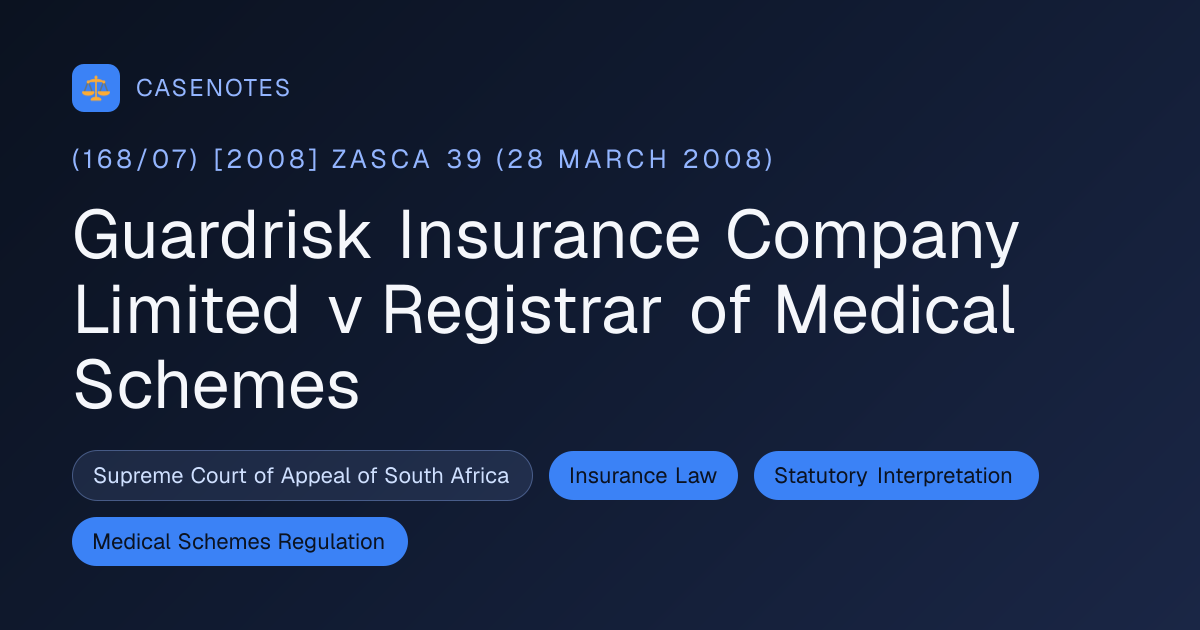 Guardrisk Insurance Company Limited v Registrar of Medical Schemes ...