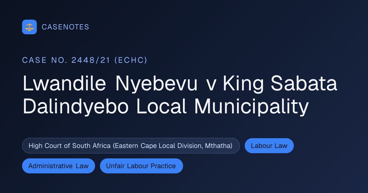 Lwandile Nyebevu v King Sabata Dalindyebo Local Municipality (Case No ...
