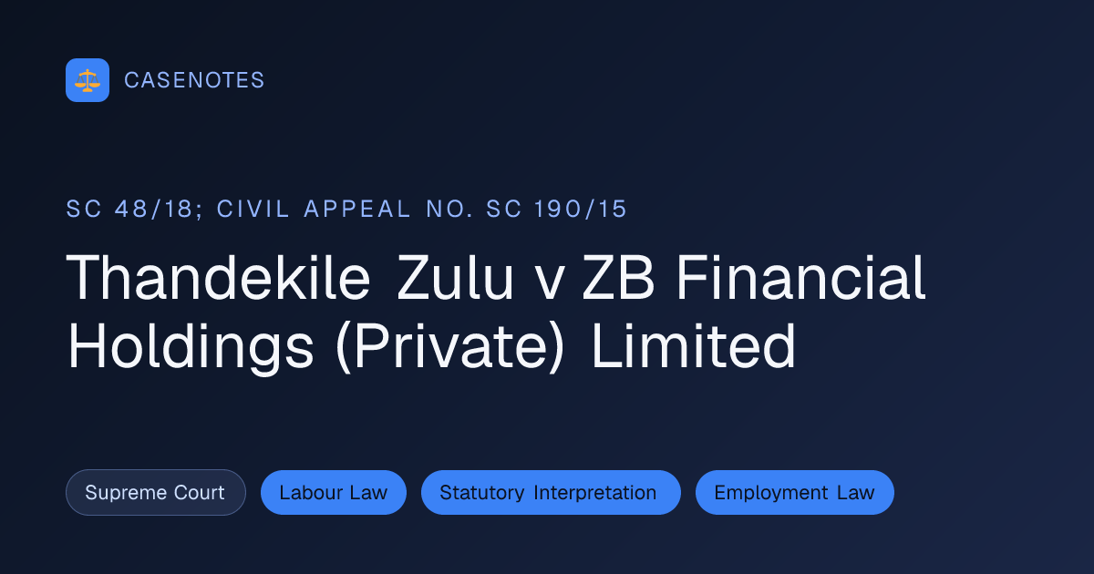 Thandekile Zulu v ZB Financial Holdings (Private) Limited (SC 48/18 ...