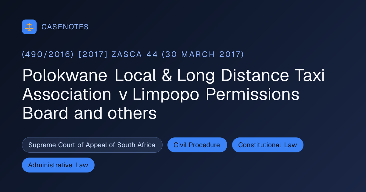 Polokwane Local & Long Distance Taxi Association v Limpopo Permissions ...